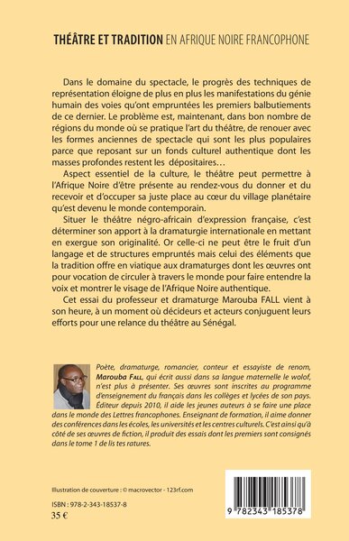 Théâtre et tradition en Afrique noire francophone, Exemple du théâtre sénégalais de langue française - essai (9782343185378-back-cover)