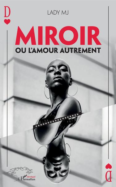 Miroir ou l'amour autrement (9782343199153-front-cover)