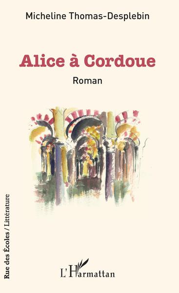 Alice à Cordoue (9782343194622-front-cover)