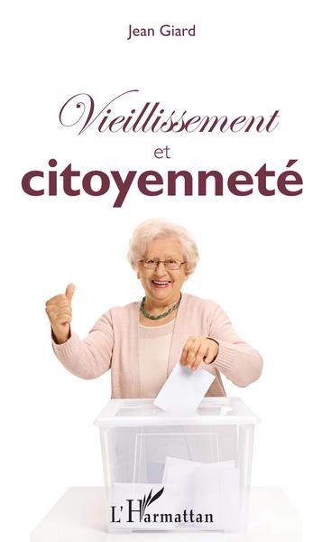 Vieillissement et citoyenneté (9782343147789-front-cover)