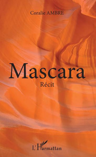 Mascara, Récit (9782343136752-front-cover)