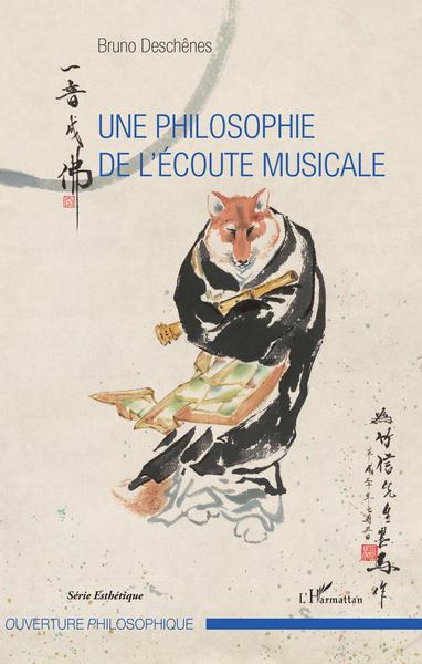 Une philosophie de l'écoute musicale (9782343158358-front-cover)