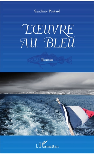 L'oeuvre au bleu, Roman (9782343116891-front-cover)