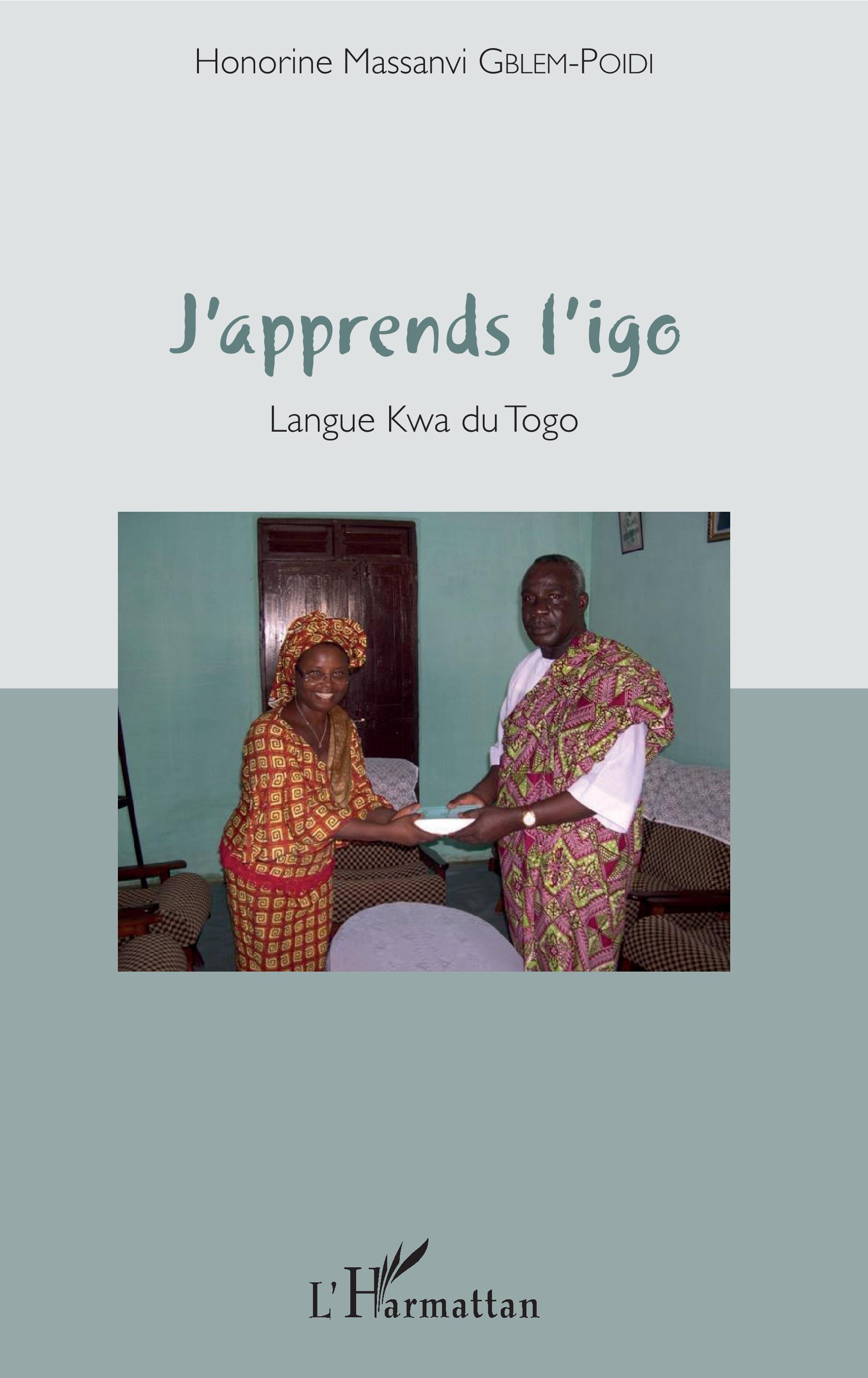 J'apprends l'igo, Langue Kwa du Togo (9782343138114-front-cover)