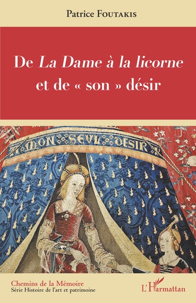 De La Dame à la licorne et de "son" désir (9782343171302-front-cover)
