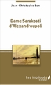 Dame Sarakosti d'Alexandroupoli (9782343124315-front-cover)