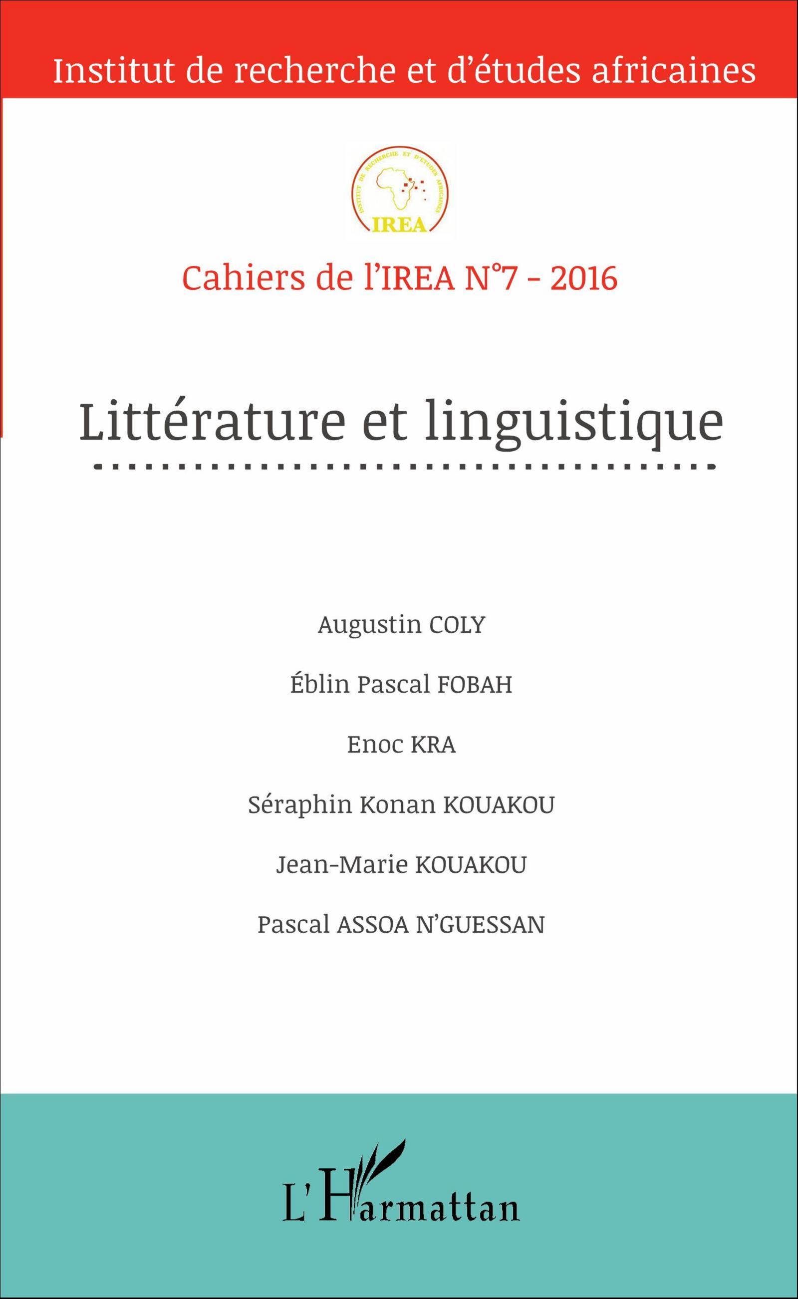 Cahiers de l'IREA, Littérature et linguistique, Cahiers de l'IREA N°7-2016 (9782343109220-front-cover)