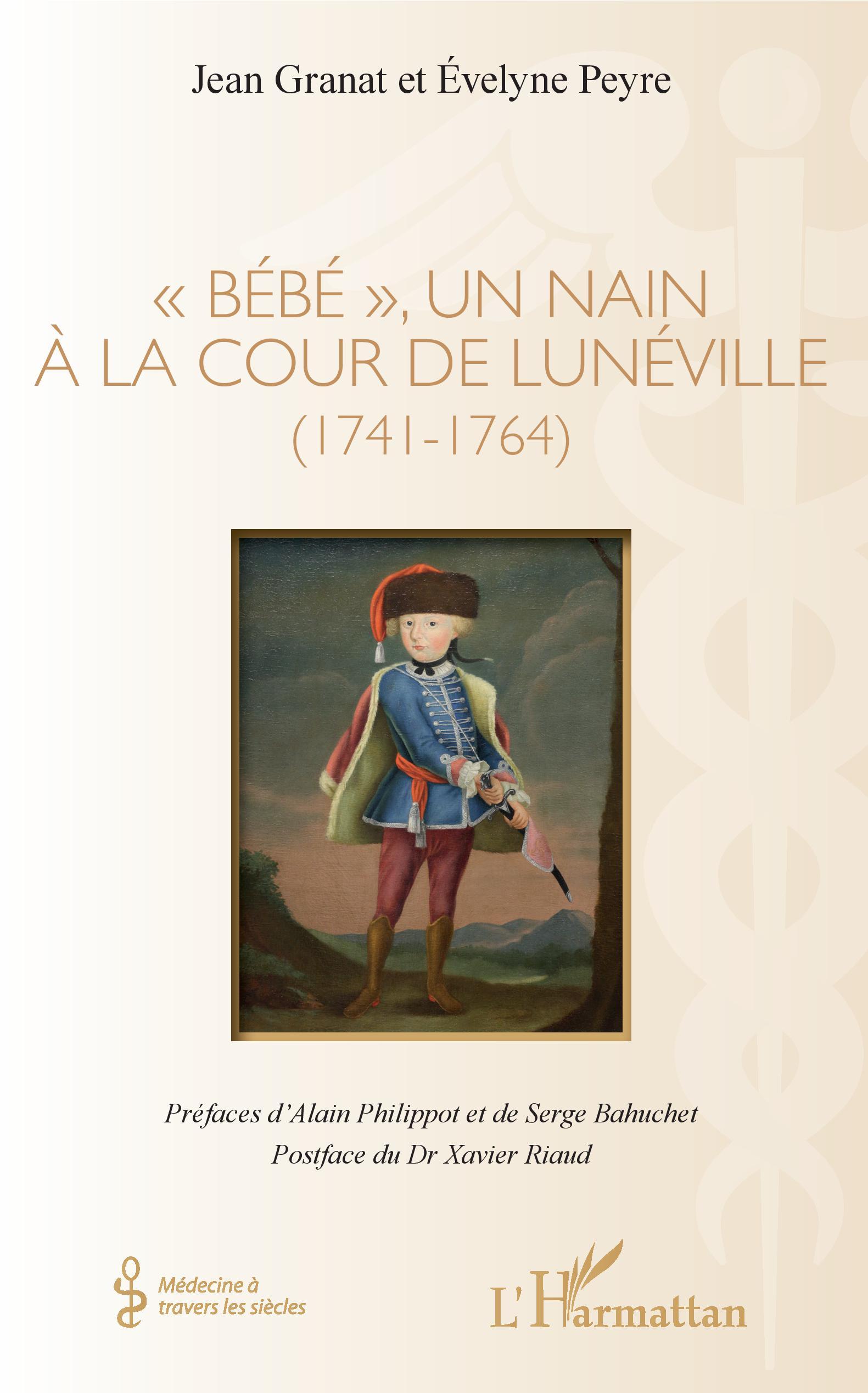 "Bébé", un nain à la cour de Lunéville, (1741-1764) (9782343139944-front-cover)
