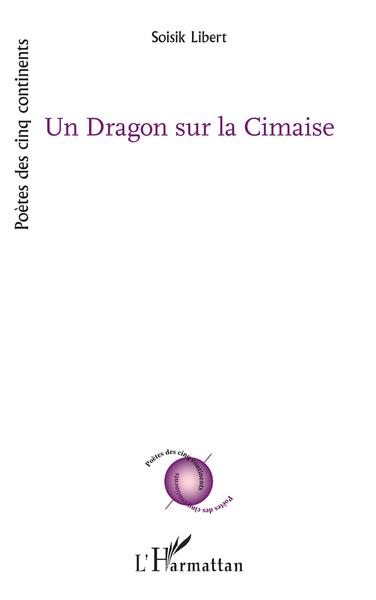 Un Dragon sur la Cimaise (9782343188454-front-cover)
