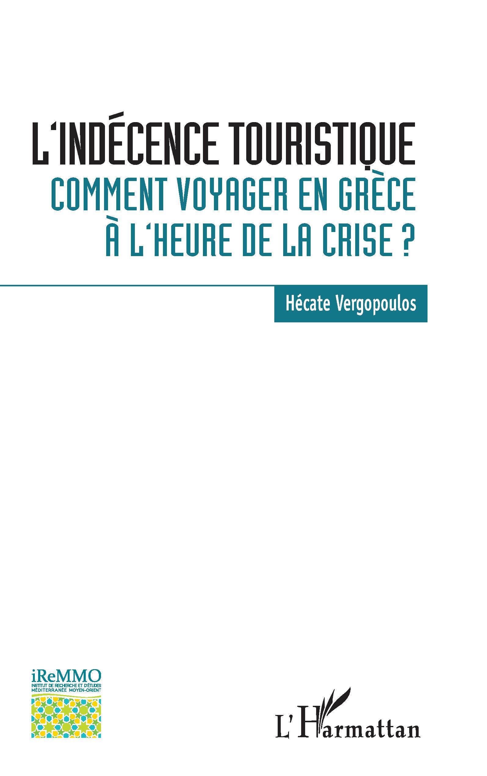 L'indécence touristique, Comment voyager en Grèce à l'heure de la crise ? (9782343125664-front-cover)