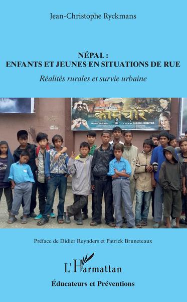 Népal : enfants et jeunes en situations de rue, Réalités rurales et survie urbaine (9782343187693-front-cover)