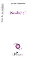 Rivolvita ! (9782343199146-front-cover)