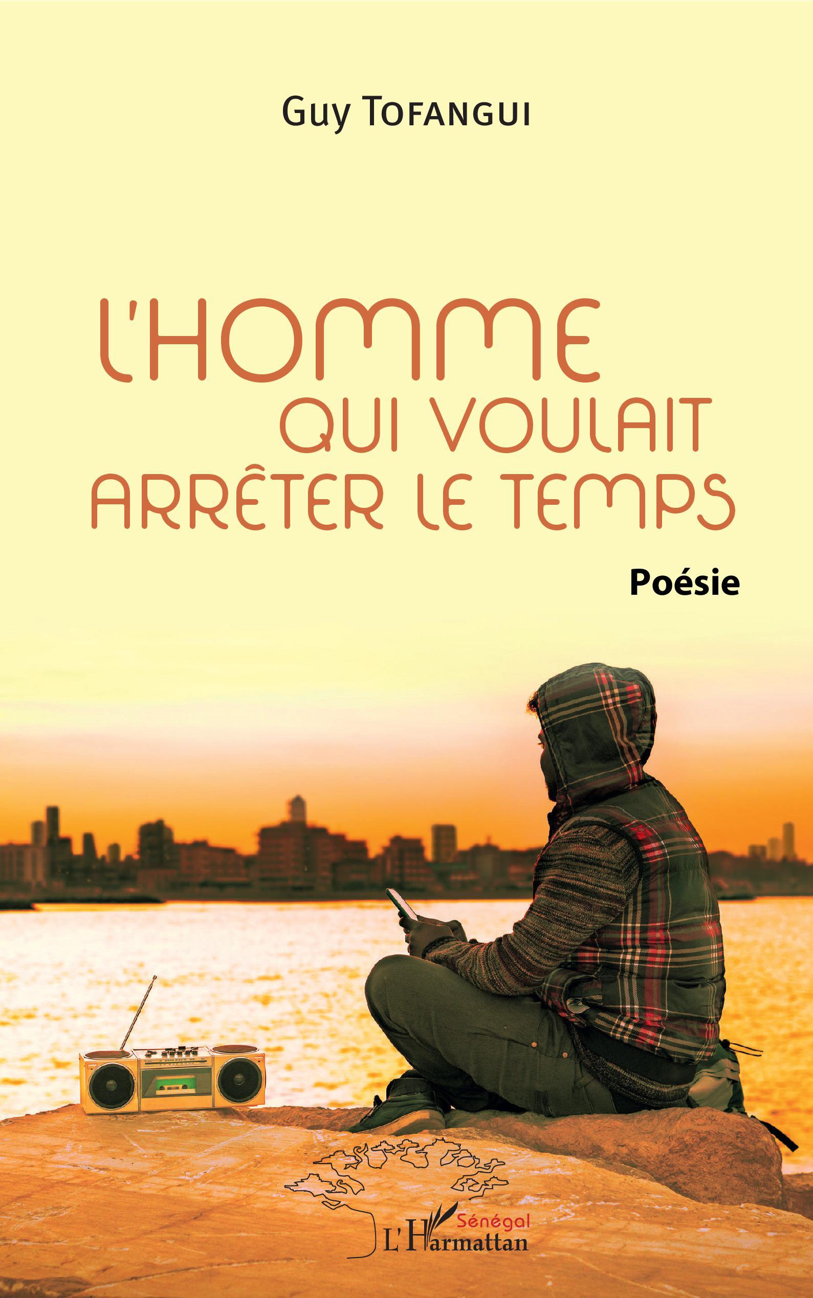 L'homme qui voulait arrêter le temps, Poésie (9782343175690-front-cover)