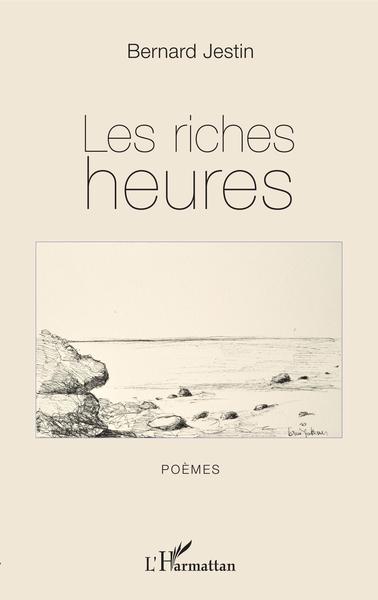 Les riches heures, poèmes (9782343142579-front-cover)