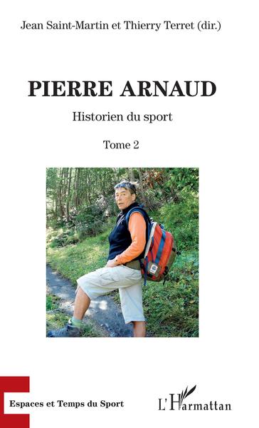 Pierre Arnaud, Historien du sport - Tome 2 (9782343188683-front-cover)