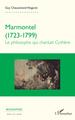 Marmontel 1723-1799, Le philosophe qui chantait Cythère (9782343135977-front-cover)