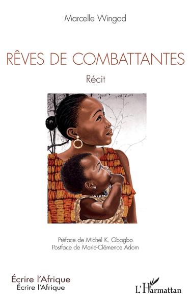 Rêves de combattantes, Récit (9782343179735-front-cover)