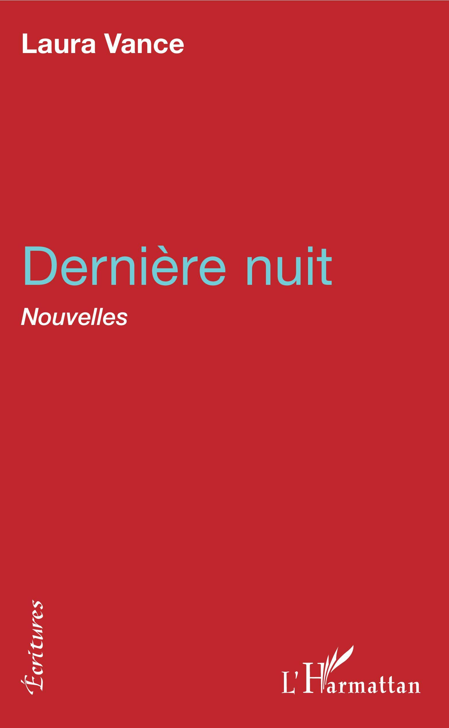 Dernière nuit, Nouvelles (9782343141329-front-cover)