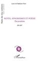 Notes, aphorismes et poésie, Excavation - 2011-2017 (9782343132501-front-cover)
