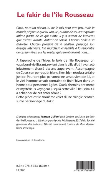 Le fakir de l'île Rousseau, Prix littéraire 2017 des écrivains génévois offert par la Ville de Genève (9782343160894-back-cover)
