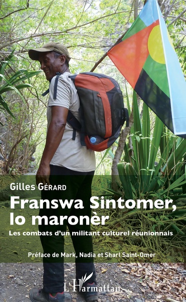 Franswa Sintomer, lo maronèr, Les combats d'un militant culturel réunionnais (9782343132921-front-cover)