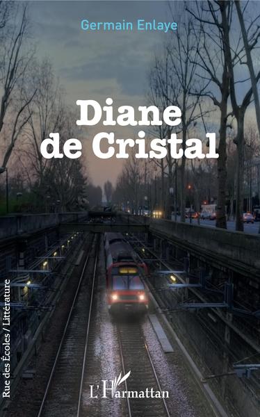 Diane de Cristal (9782343164854-front-cover)