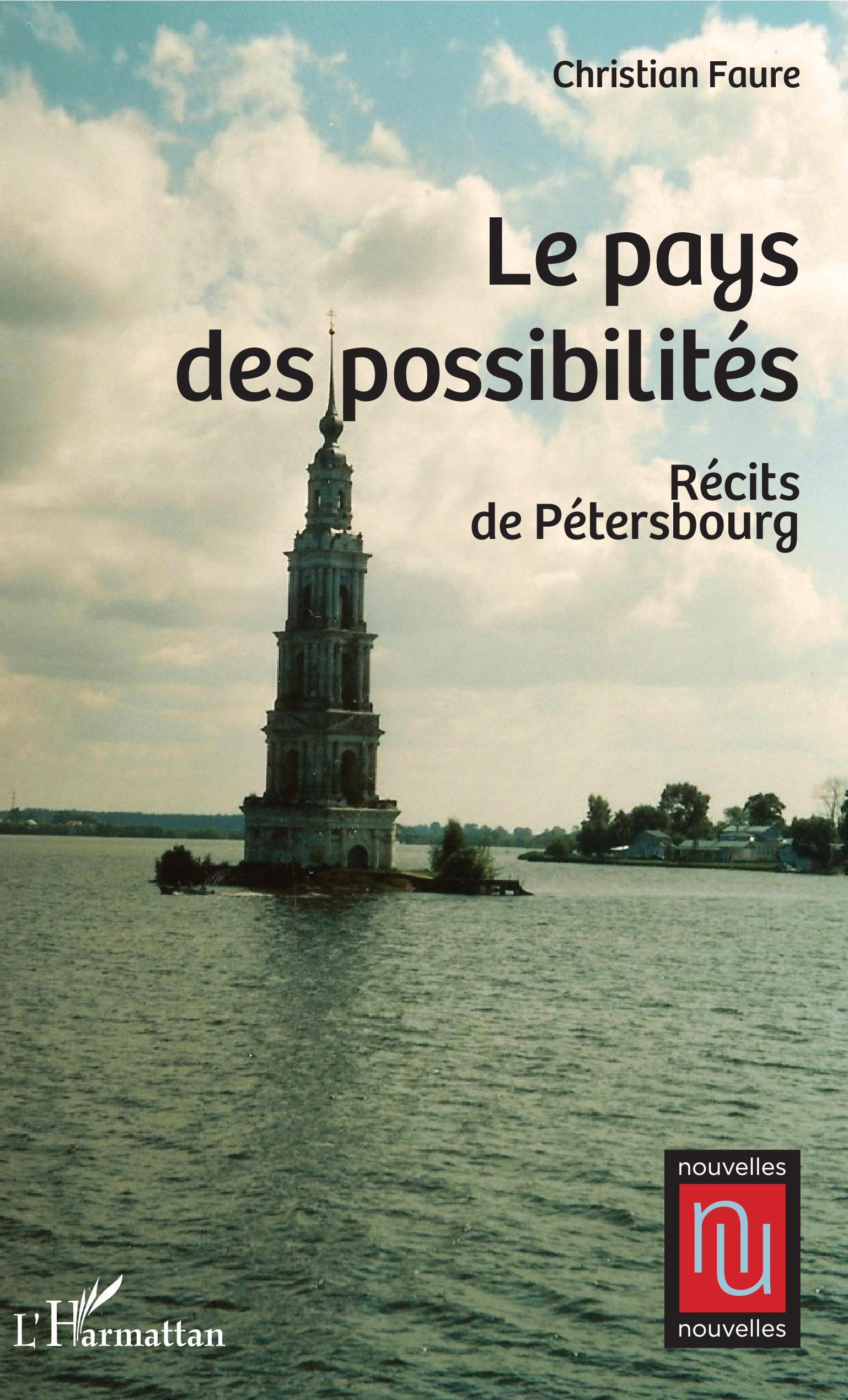 Le pays des possibilités, Récits de Pétersbourg (9782343195155-front-cover)