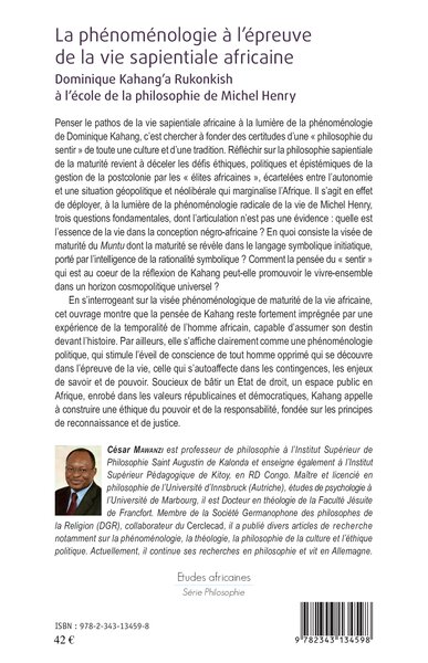 La phénoménologie à l'épreuve de la vie sapientiale africaine, Dominique Kahang'a Rukonkish à l'école de la philosophie de Miche (9782343134598-back-cover)