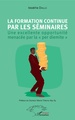 La formation continue par les séminaires, Une excellente opportunité menacée par la "per diemite" (9782343136516-front-cover)