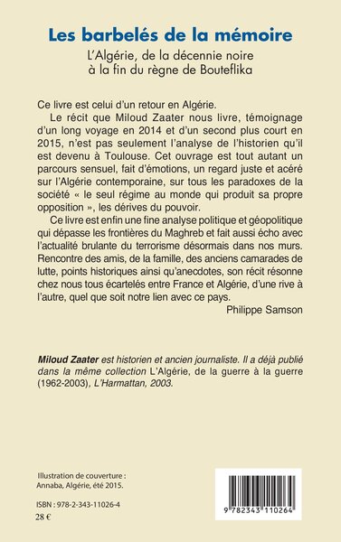 Les barbelés de la mémoire, L'Algérie, de la décennie noire à la fin du règne de Bouteflika (9782343110264-back-cover)