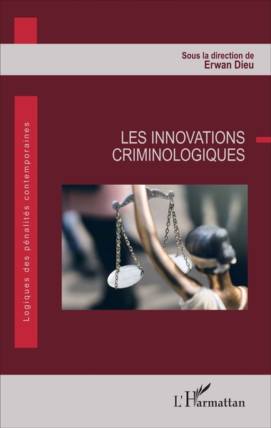Les innovations criminologiques (9782343113371-front-cover)