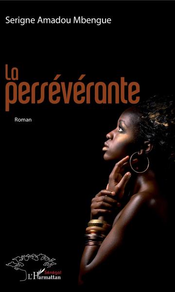 La persévérante, Roman (9782343119069-front-cover)