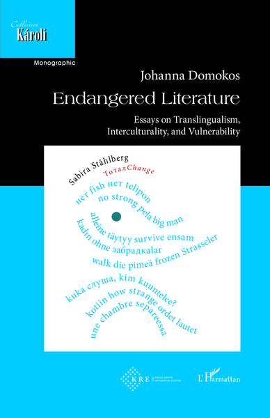Endangered Literature, Essays on Translingualism, Interculturality, and Vulnerability (9782343150512-front-cover)