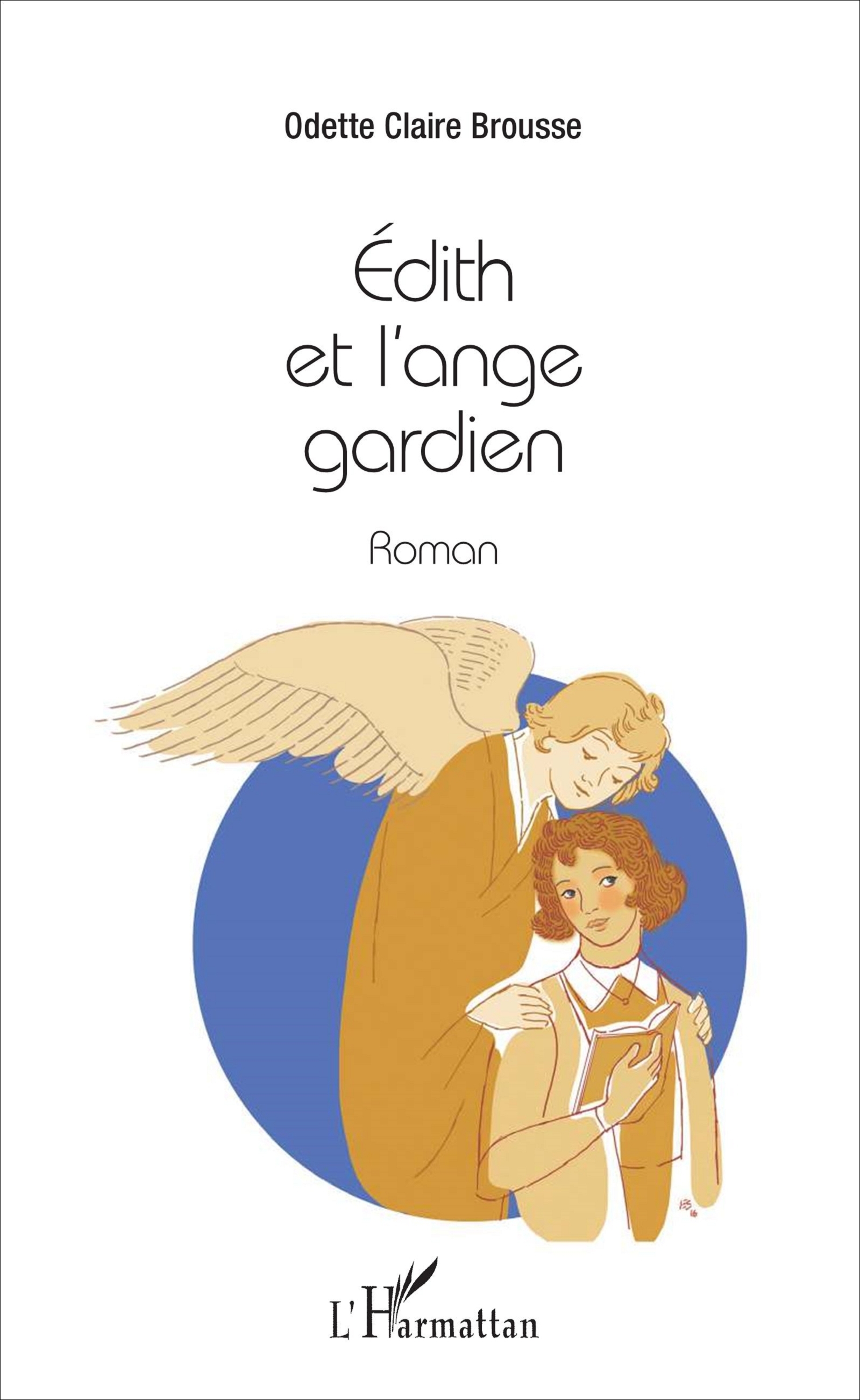 Édith et l'ange gardien, Roman (9782343113210-front-cover)
