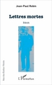 Lettres mortes, Récit (9782343115658-front-cover)