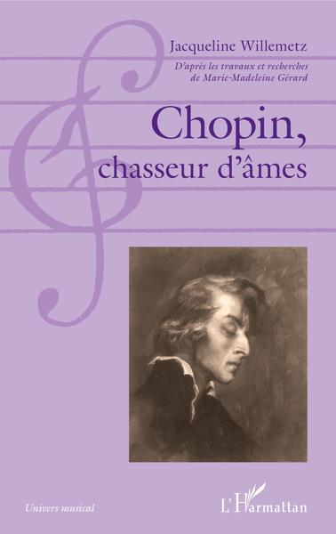 Chopin, chasseur d'âmes (9782343146263-front-cover)
