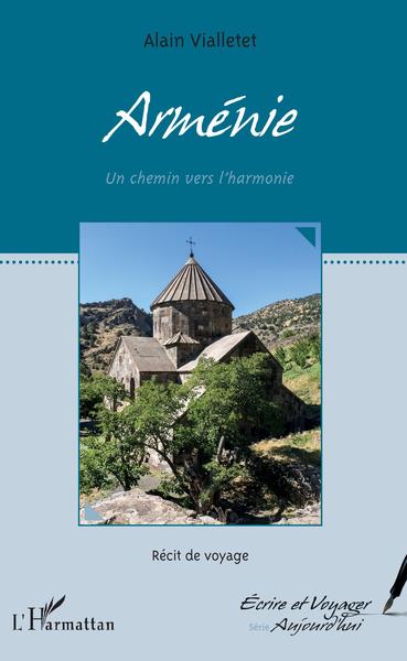 Arménie, Un chemin vers l'harmonie (9782343138770-front-cover)