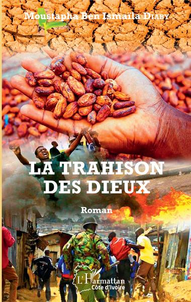 La trahison des Dieux, Roman (9782343171890-front-cover)