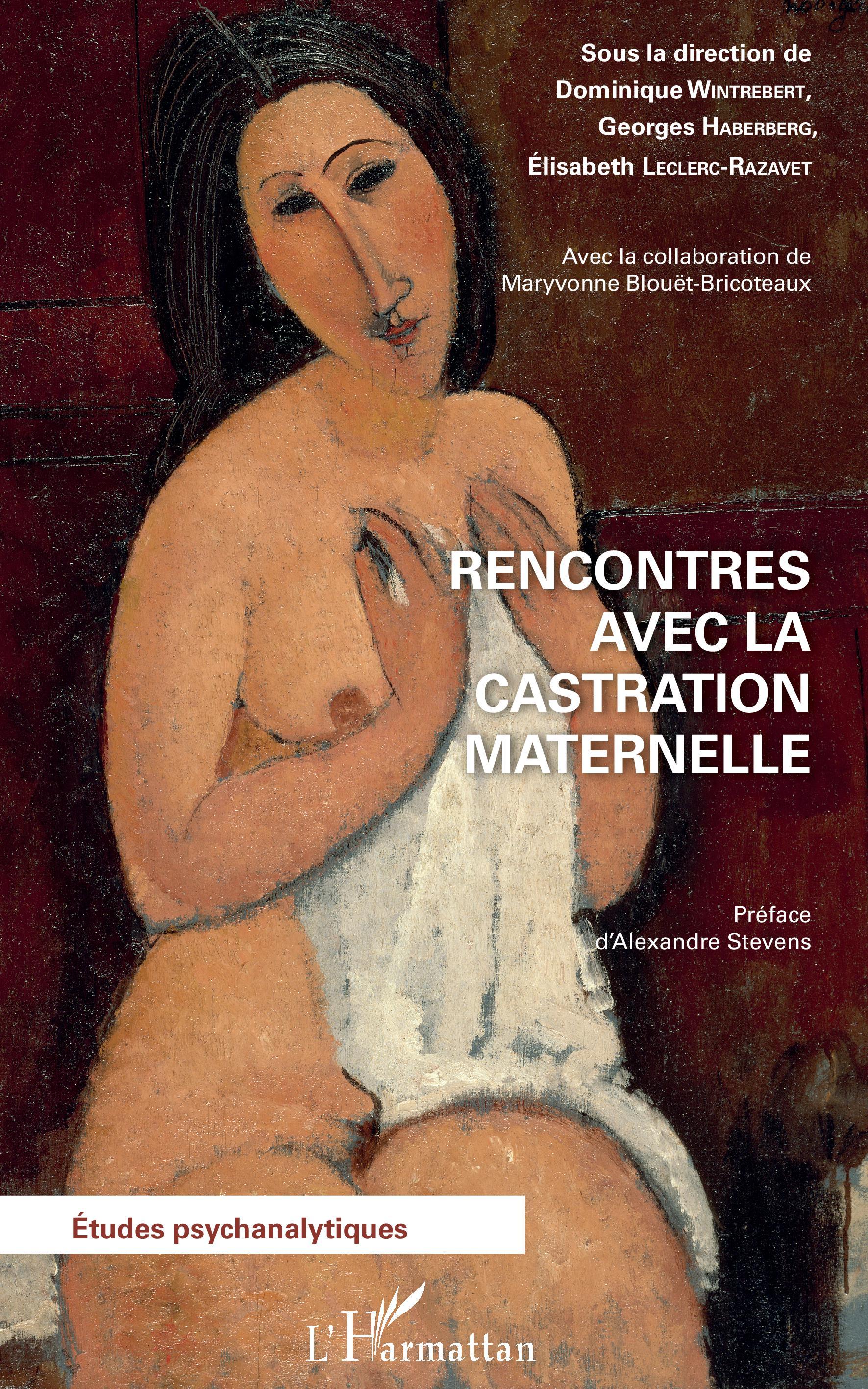 Rencontres avec la castration maternelle (9782343135311-front-cover)