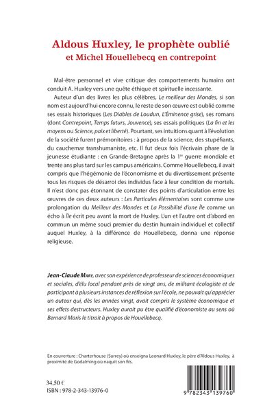 Aldous Huxley, le prophète oublié, et Michel Houellebecq en contrepoint (9782343139760-back-cover)