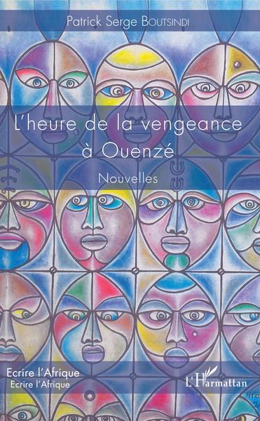 L'heure de la vengeance à Ouenzé, Nouvelles (9782343169934-front-cover)