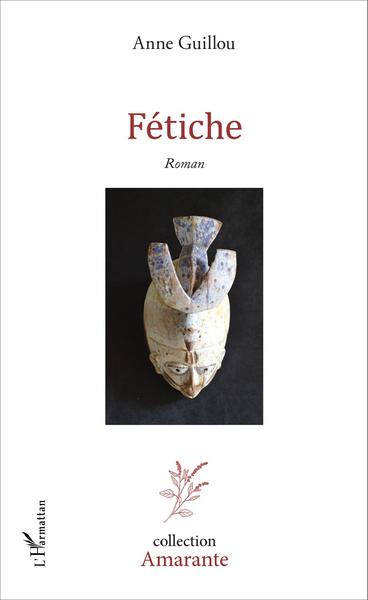 Fétiche, Roman (9782343104553-front-cover)