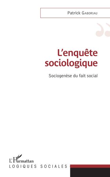 L'enquête sociologique, Sociogenèse du fait social (9782343185668-front-cover)