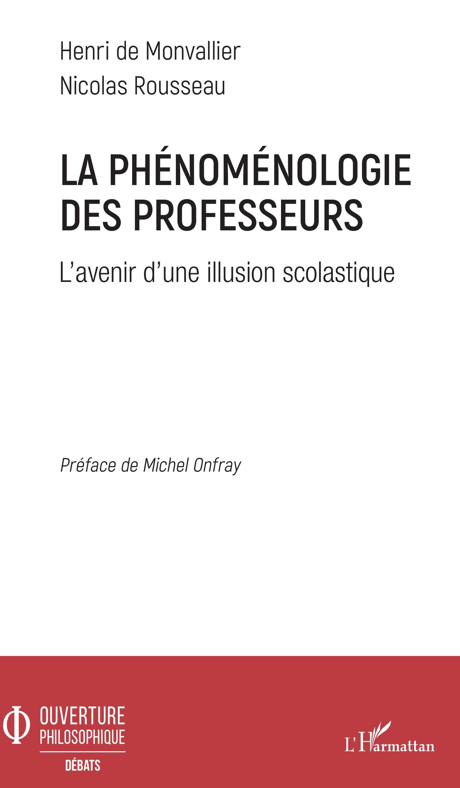 La phénoménologie des professeurs, L'avenir d'une illusion scolastique (9782343187198-front-cover)