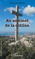 Au sommet de la colline, Roman (9782343167312-front-cover)