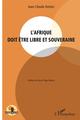 L'Afrique doit être libre et souveraine (9782343120621-front-cover)