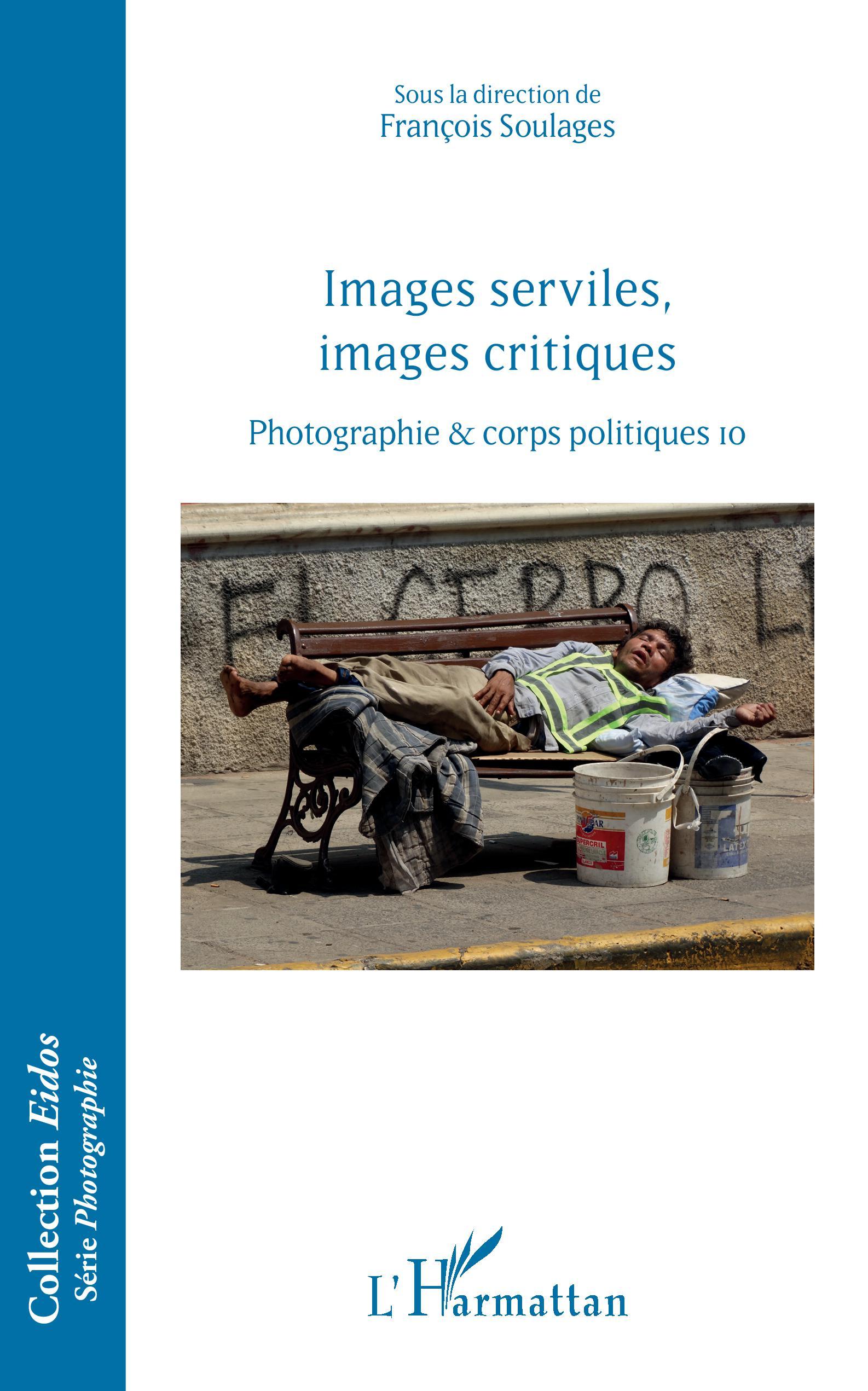 Images serviles, images critiques, Photographie et corps politiques, 10 (9782343132570-front-cover)