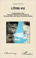 L'être-vu, Confrontation entre Voyage à Tôkyô d'Ozu Yasujirô et Profonds désirs des dieux d'Imamura Shôhei (9782343113944-front-cover)