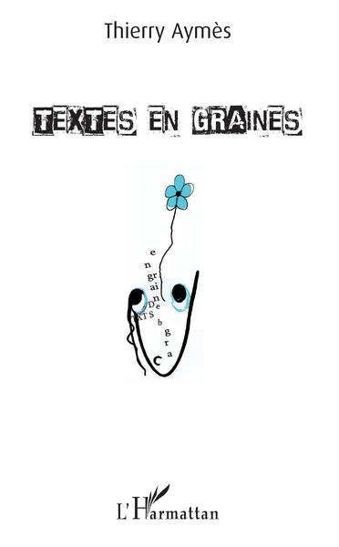 Textes en graines (9782343156392-front-cover)