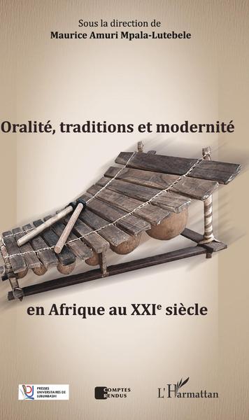Oralité, traditions et modernité en Afrique au XXIe siècle (9782343182759-front-cover)